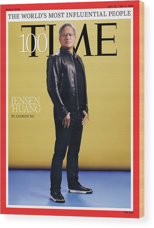 2021 Time 100 - The World's Most Influential People Wood Print featuring the photograph 2021 TIME100 - Jensen Huang by Photograph by Ramona Rosales for TIME