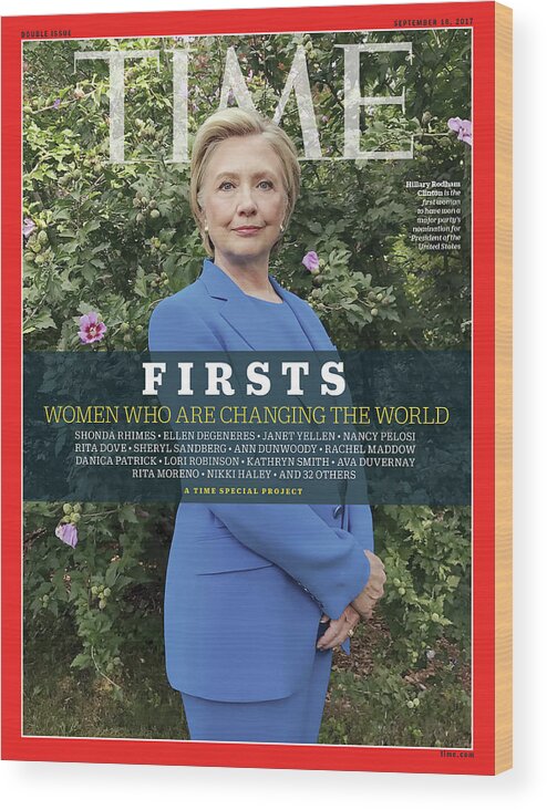 Time Firsts Wood Print featuring the photograph FIRSTS - Hillary Clinton by Photograph by Luisa Dorr for TIME