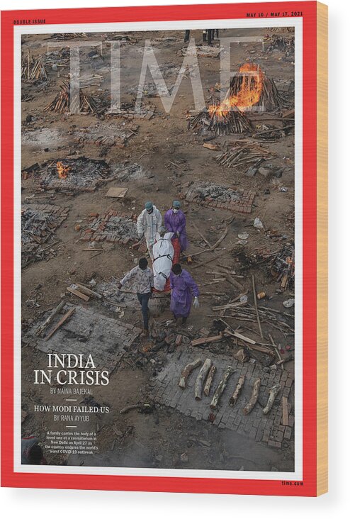 India Wood Print featuring the photograph India in Crisis by Photograph by Saumya Khandelwal for TIME