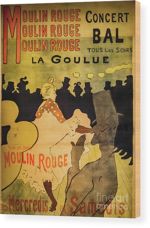 Toulouse-lautrec Wood Print featuring the photograph Moulin Rouge Vintage Poster by Henri de Toulouse-Lautrec by Henri de Toulouse-Lautrec