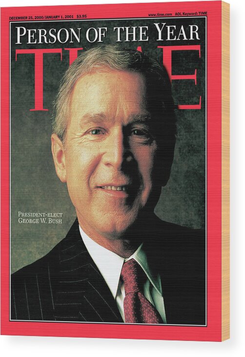 2000 Person Of The Year Wood Print featuring the photograph 2000 Person of the Year - George W. Bush by Time
