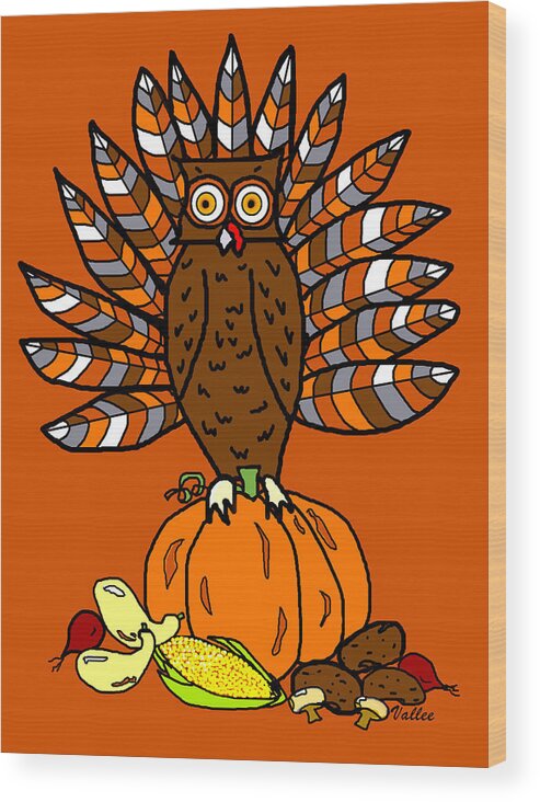 Thanksgiving Wood Print featuring the digital art Thanksgiving Owl by Vallee Johnson