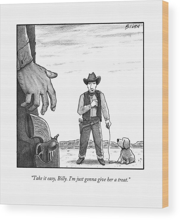 Cowboys Wood Print featuring the drawing A Cowboy With A Dog Speaks To His Opponent by Harry Bliss