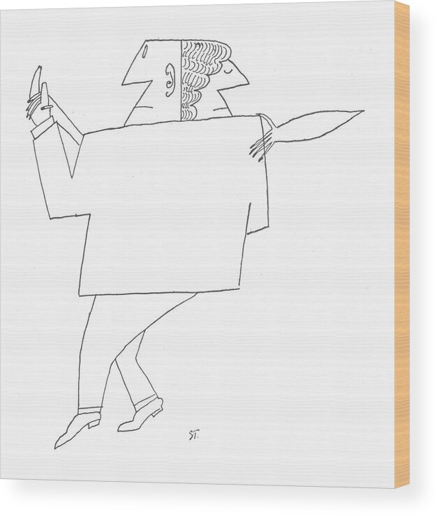115346 Sst Saul Steinberg (dancing Figure Is Both Male And Female.)
 Both Close Combined Connected Couple Couples Dance Dancers Dancing Female ?gure Hold Holding Male Together Waltz Waltzing Wood Print featuring the drawing New Yorker October 24th, 1953 by Saul Steinberg