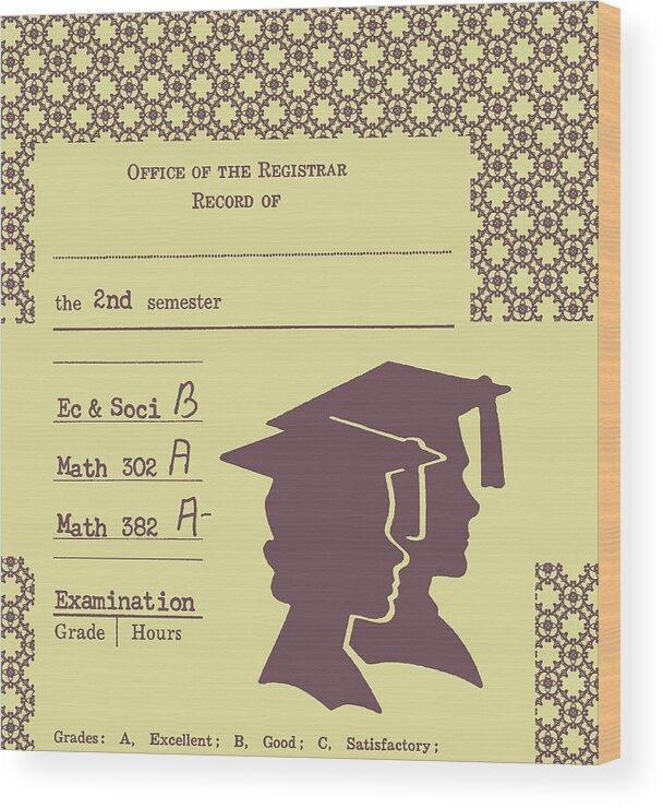 Accomplish Wood Print featuring the drawing Report Card by CSA Images