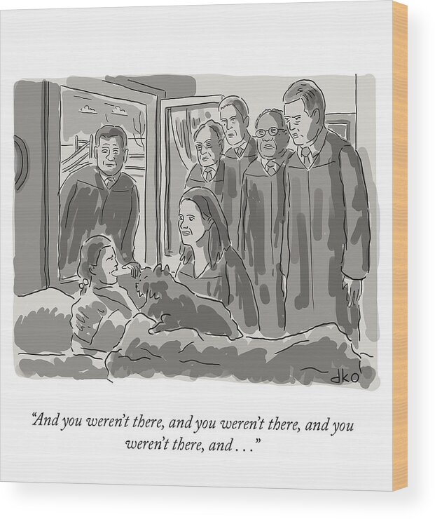 And You Weren't There Wood Print featuring the drawing And You Weren't There by David Ostow