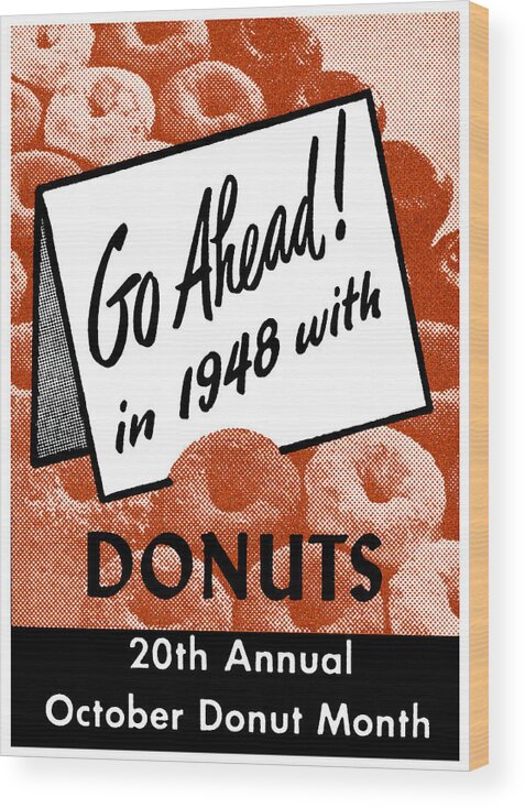Vintage Wood Print featuring the painting 1948 Donut Poster by Historic Image