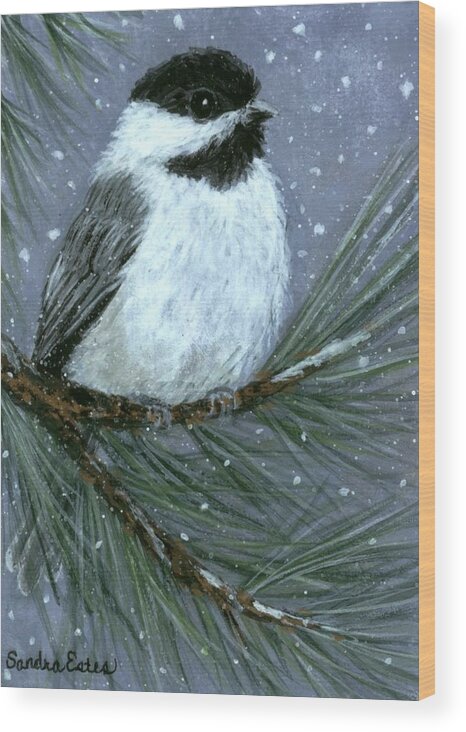 Bird Wood Print featuring the painting Let It Snow Chickadee #3 by Sandra Estes