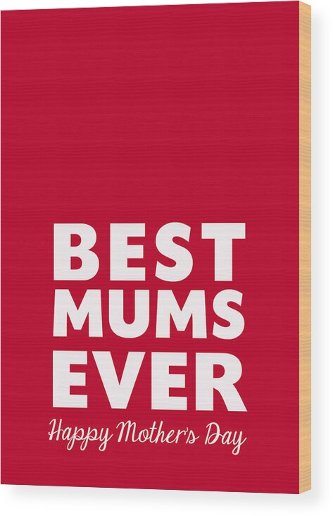 Two Mums Card Wood Print featuring the digital art Best Mums Mother's Day Card by Linda Woods