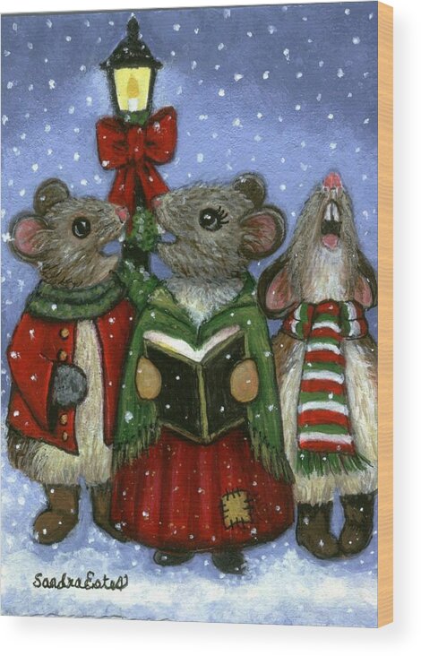 Christmas Wood Print featuring the painting Christmas Caroler Mice by Sandra Estes