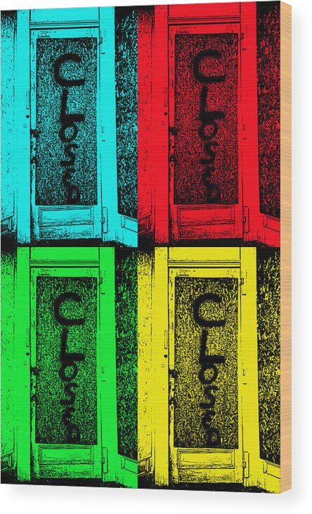 Closed Sign Wood Print featuring the photograph Closing Time by Kristie Bonnewell