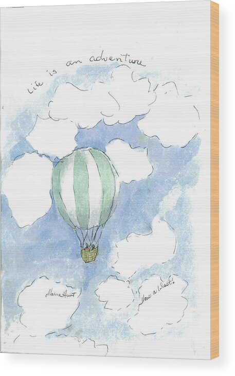 Hot Air Balloon Ride Wood Print featuring the painting Up, Up and Away ... by Maria Hunt