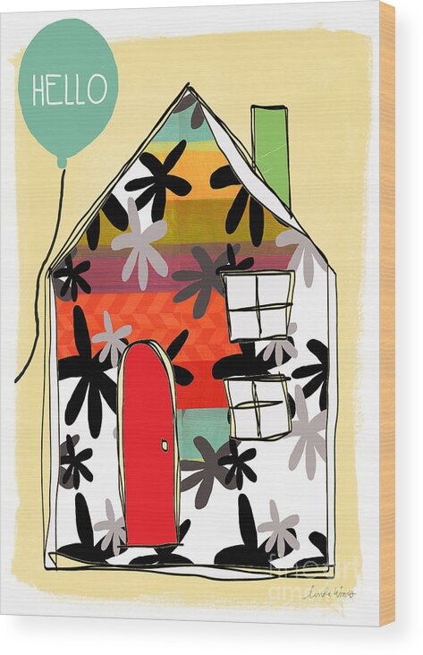 House Wood Print featuring the mixed media Hello Card by Linda Woods