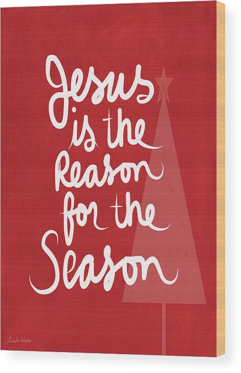 #faaAdWordsBest Wood Print featuring the mixed media Jesus Is The Reason For The Season- greeting card by Linda Woods