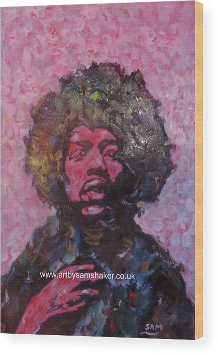 Legendry Wood Print featuring the painting Jimi Hendrix by Sam Shaker