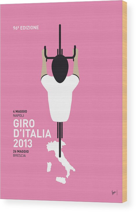 2013 Wood Print featuring the digital art My Giro D'italia Minimal Poster by Chungkong Art