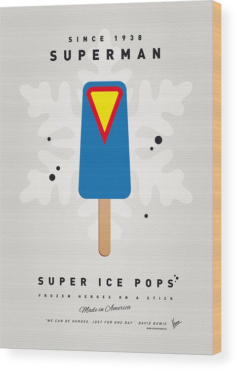 Superheroes Wood Print featuring the digital art My SUPERHERO ICE POP - Superman by Chungkong Art