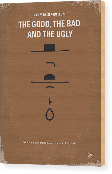 The Good The Bad The Ugly Wood Print featuring the digital art No090 My The Good The Bad The Ugly minimal movie poster by Chungkong Art