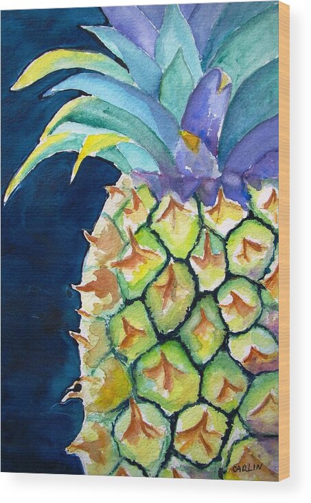 Pineapple Wood Print featuring the painting Pineapple by Carlin Blahnik CarlinArtWatercolor