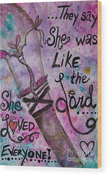 She Loved Everyone Wood Print featuring the painting She Loved Everyone by Jacqueline Athmann