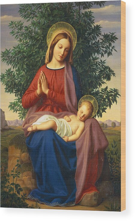 Virgin And Child Wood Print featuring the painting The Madonna and Child by Julius Schnorr von Carolsfeld