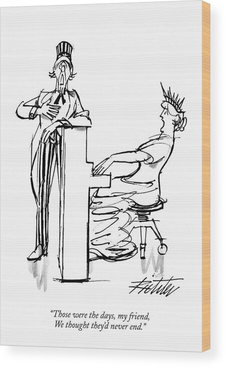 

(uncle Sam Singing Wood Print featuring the drawing Those Were The Days by Mischa Richter