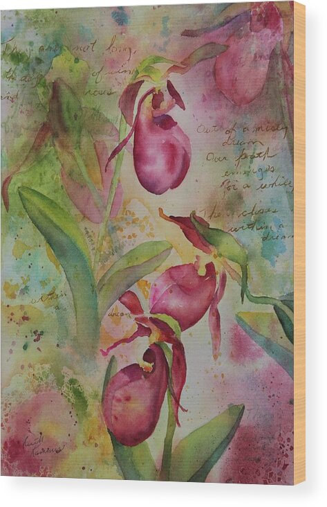 Ladyslippers Wood Print featuring the painting Days of Wine and Roses by Ruth Kamenev