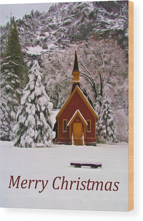 Yosemite Wood Print featuring the photograph Yosemite Chapel - Christmas Card by Heidi Smith