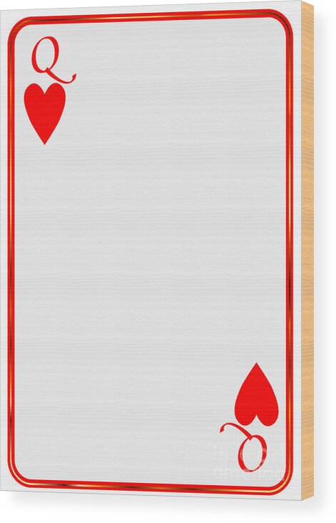 Blank Card Queen Hearts Wood Print by Bigalbaloo Stock - Fine Art