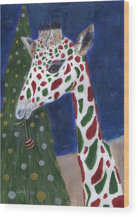 Giraffe Wood Print featuring the painting Christmas Giraffe by Jamie Frier