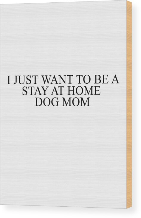 Minimalist Wood Print featuring the photograph Dog Mom by Andrea Anderegg