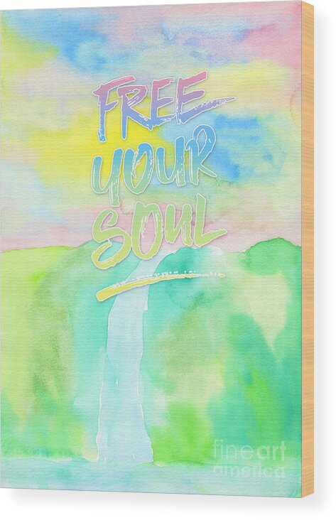 Free Your Soul Wood Print featuring the painting Free Your Soul Watercolor Colorful Spring Waterfall Painting by Beverly Claire Kaiya