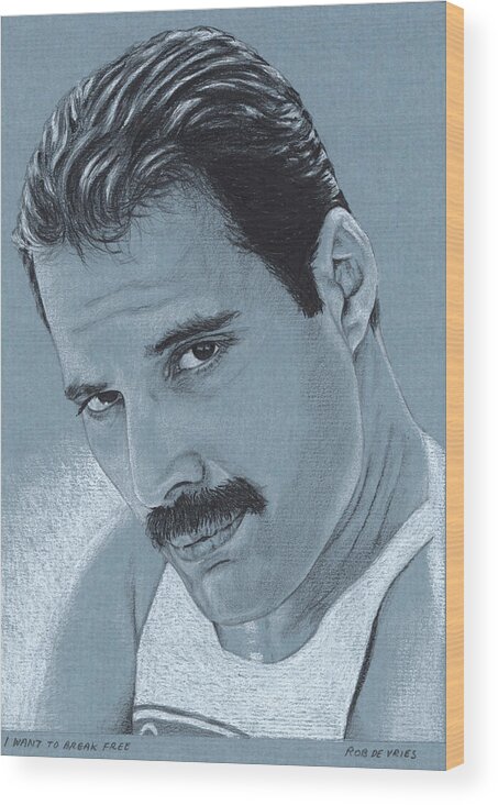 Celebrity Wood Print featuring the drawing I want to Break Free by Rob De Vries