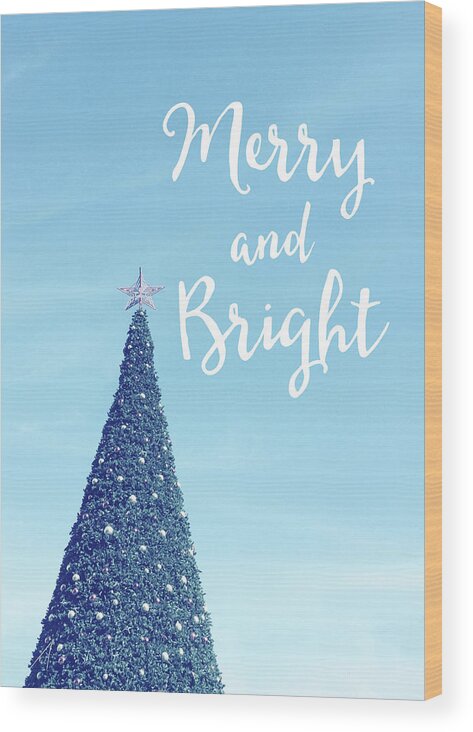 Merry And Bright Wood Print featuring the photograph Merry and Bright - Art by Linda Woods by Linda Woods