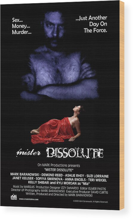 Movie Wood Print featuring the digital art Mister Dissolute poster A by Mark Baranowski