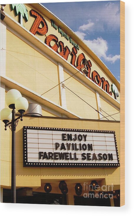 Myrtle Beach Pavilion Photo Wood Print featuring the photograph Myrtle Beach Pavilion Farewell by Bob Pardue