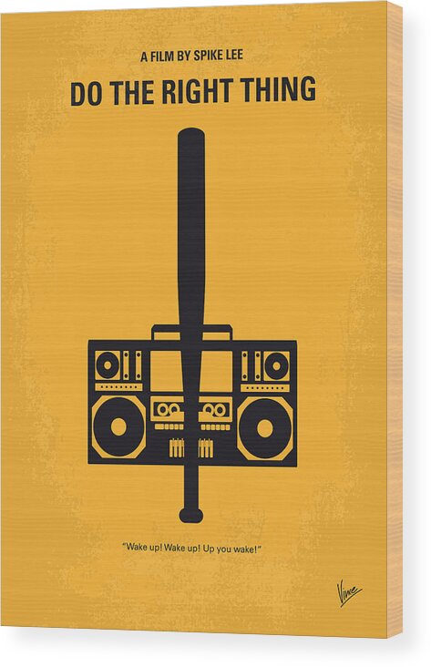 Do The Right Thing Wood Print featuring the digital art No179 My Do the right thing minimal movie poster by Chungkong Art