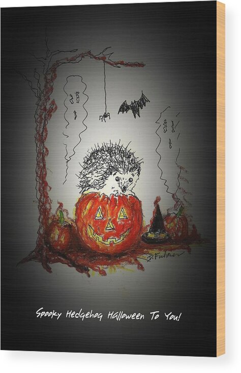Hedgehog Wood Print featuring the mixed media Spooky Hedgehog Halloween by Denise F Fulmer