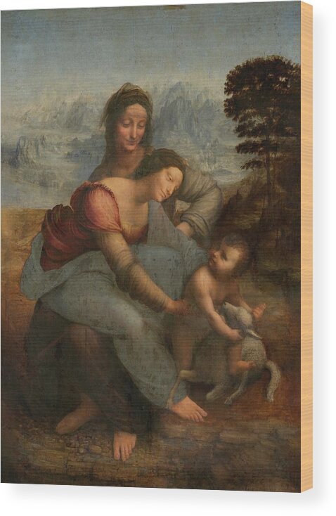 Leonardo Da Vinci Wood Print featuring the painting The Virgin And Child With St. Anne by Leonardo Da Vinci