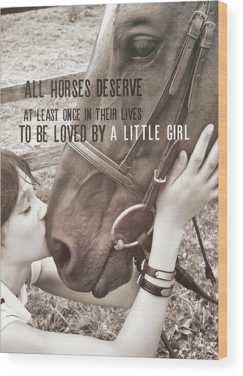 All Wood Print featuring the photograph KISS YOU quote by Dressage Design