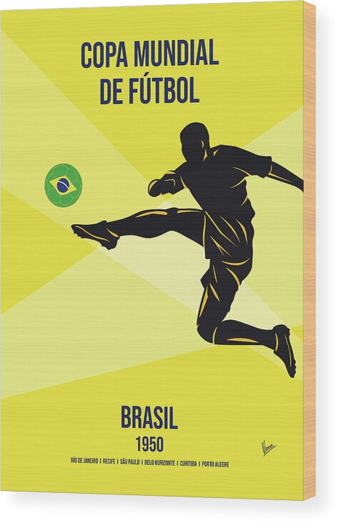 World Wood Print featuring the digital art No04 My 1950 Brasil Soccer World Cup poster by Chungkong Art