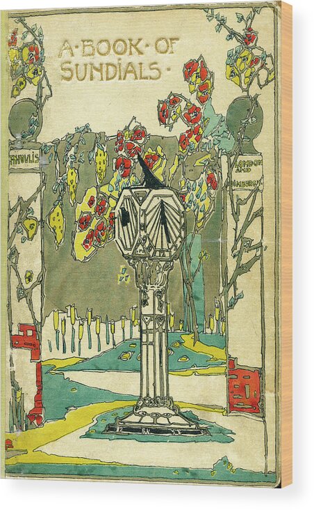 Book Cover Wood Print featuring the mixed media Cover design for The Book of Old Sundials by Jessie M King