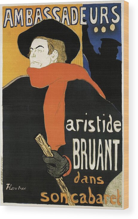 Vintage Poster Wood Print featuring the digital art Ambassadeurs - Aristide Bruant Dans Son Cabaret - Vintage Advertising Poster - Henri de Toulouse La by Studio Grafiikka