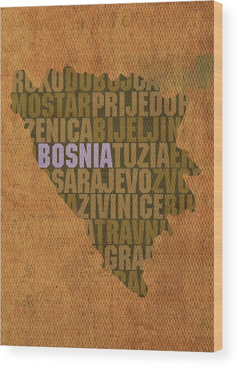 Bosnia Wood Print featuring the mixed media Bosnia Country Word Map Typography On Distressed Canvas by Design Turnpike
