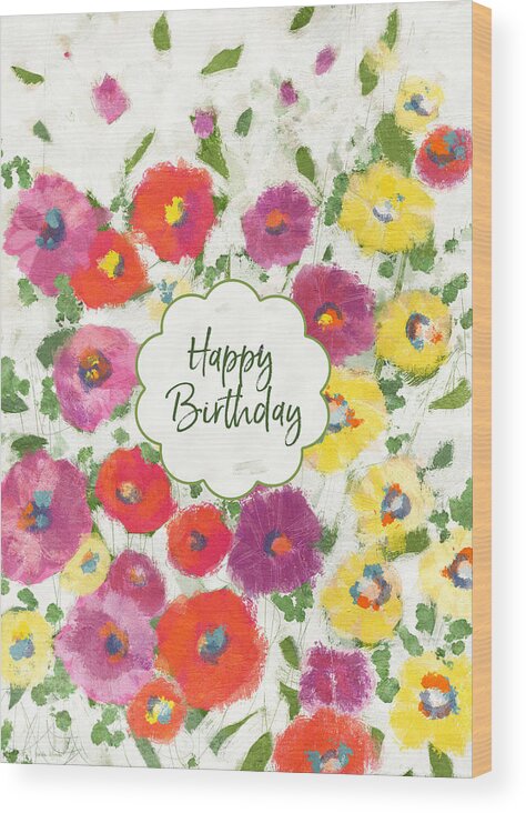 Birthday Wood Print featuring the mixed media Happy Birthday Painterly Floral- Art by Linda Woods by Linda Woods