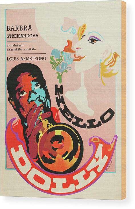 Galova Wood Print featuring the mixed media ''Hello Dolly'', with Barbara Streisand, 1969 by Movie World Posters