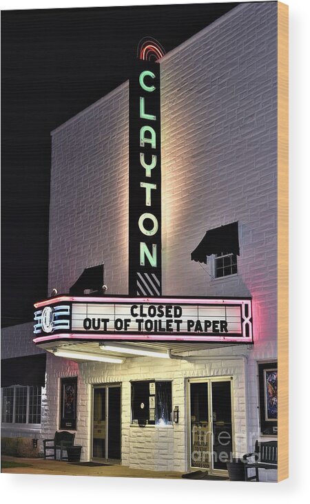 Clayton Theater Wood Print featuring the photograph Sign of the Times by Kim Bemis