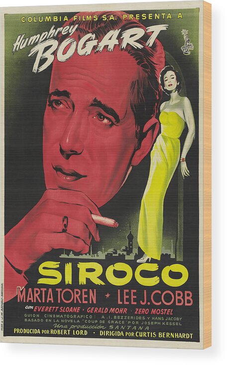 Sirocco Wood Print featuring the mixed media ''Sirocco'', with Humphrey Bogart, 1951 by Movie World Posters