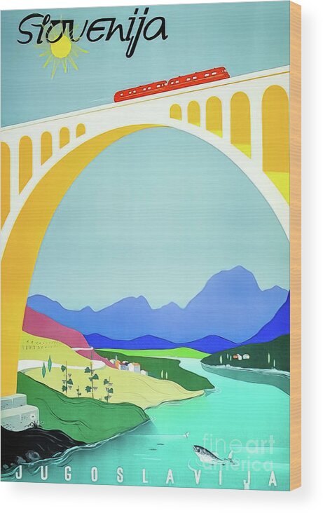 Bridge Wood Print featuring the drawing Slovenia Travel Poster 1959 by M G Whittingham