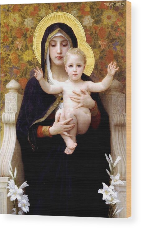 The Virgin Of The Lilies Wood Print featuring the digital art The Virgin of the Lilies by William Bouguereau